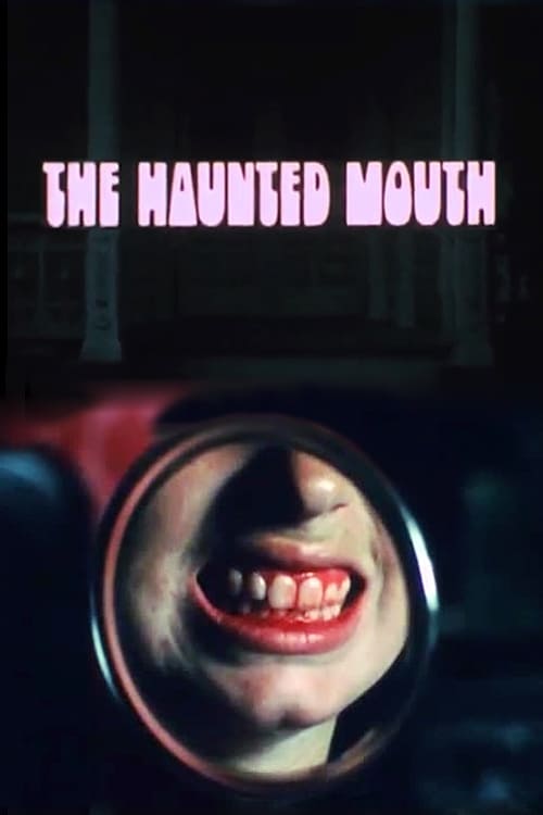 The Haunted Mouth (1974)