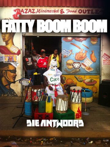 Die Antwoord: Fatty Boom Boom (2012)