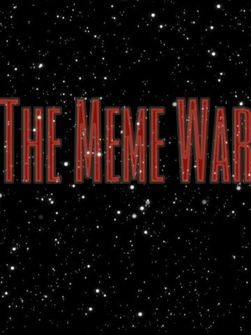 The Meme War (2017)